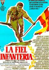 Cartel promocional de la cinta ‘La fiel infantería’, cuarta contribución de Pedro Lazaga a la filmografía sobre la Guerra Civil.