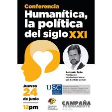 Cartaz da Conferencia “Humanítica, la política del siglo XXI”. Fonte: Campaña Permanente.