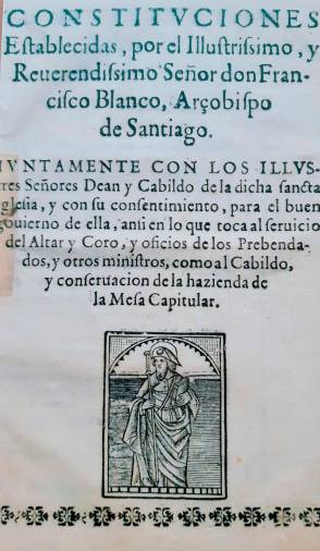 Constituciones del arzobispo Francisco Blanco (s. XVI)