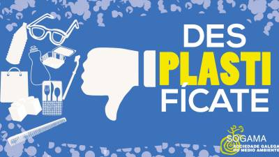 “Desplastifícate: di non aos plásticos de usar e tirar”, campaña de Sogama