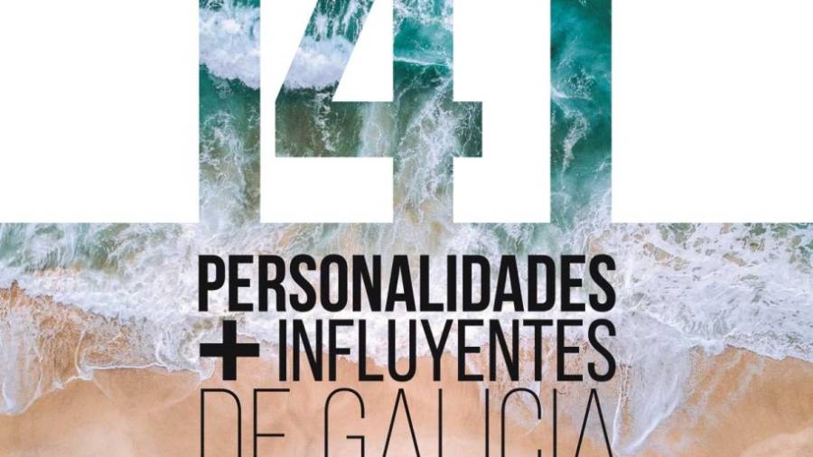 Las 141 personalidades más influyentes de Galicia