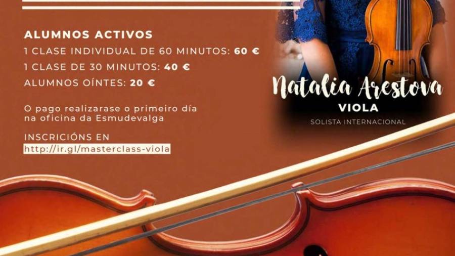 A Escola de Música Municipal organiza unha Masterclass de viola e violín coa solista internacional Natalia Arestova