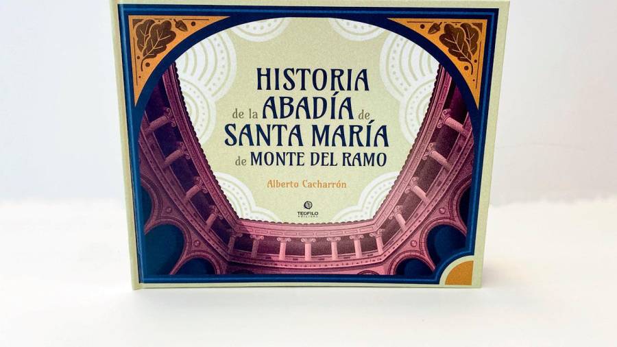 Portada de la publicación Historia de la Abadía de Santa María de Monte del Ramo