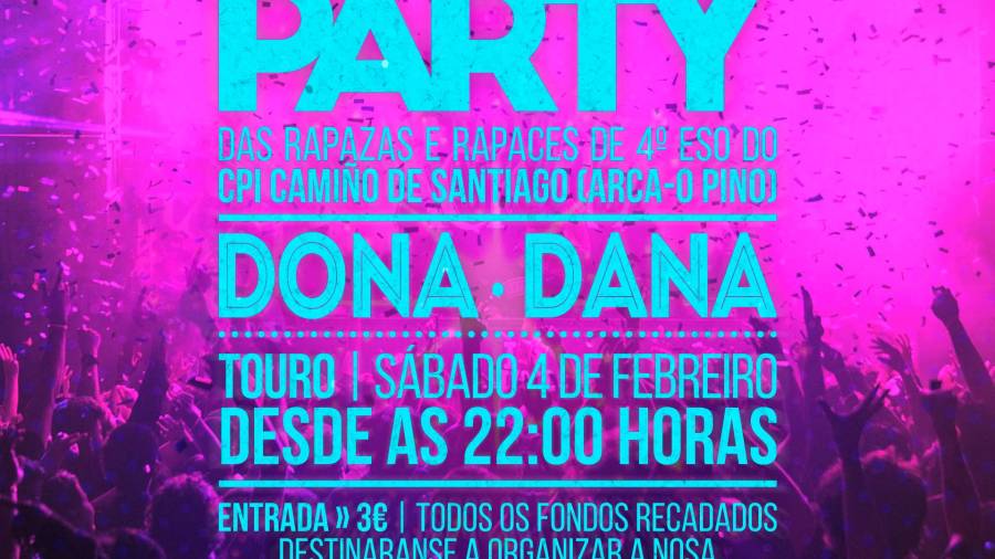 Cartel alusivo al evento que acogerá la discoteca Dona Dana, de Touro. Foto: CPI